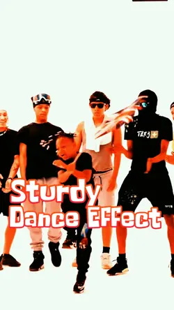 Sturdy Dance Effect