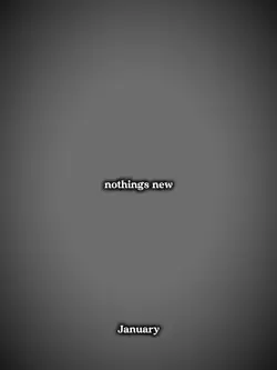 Nothings new 