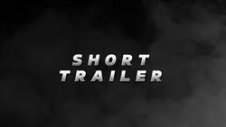 Short Trailer