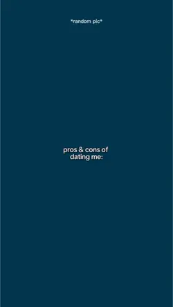 Pros&ConsOfDatingMe