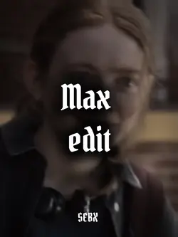 Max edit 