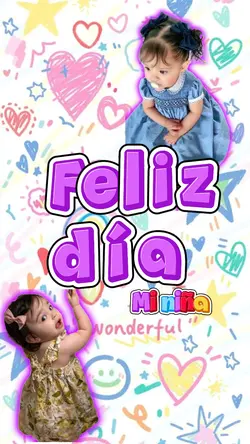 Feliz día mi niña