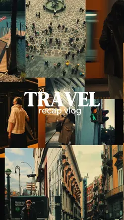 Travel vlog recap