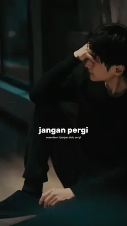 jangan dulu pergi