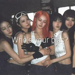Who's your bias? 