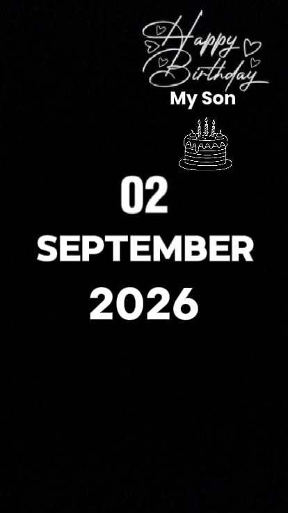 BDAY MY SON 02Septem