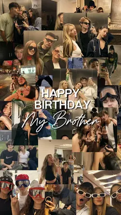 Birthday my brother 