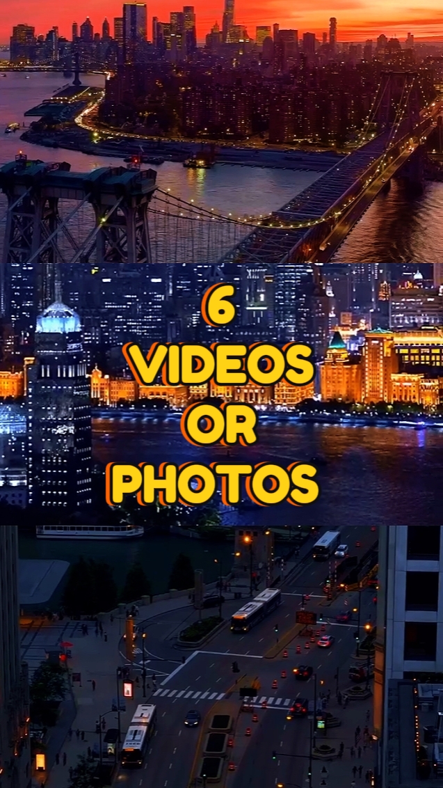 6 VIDEOS OR PHOTOS 