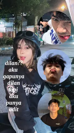 Dilan?aku gapunya 