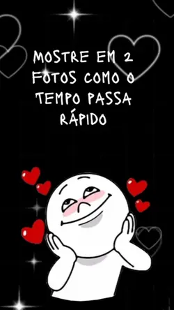 O Tempo passa Rápido