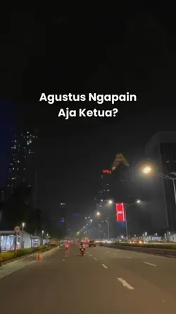 Agustus ngapain aja?