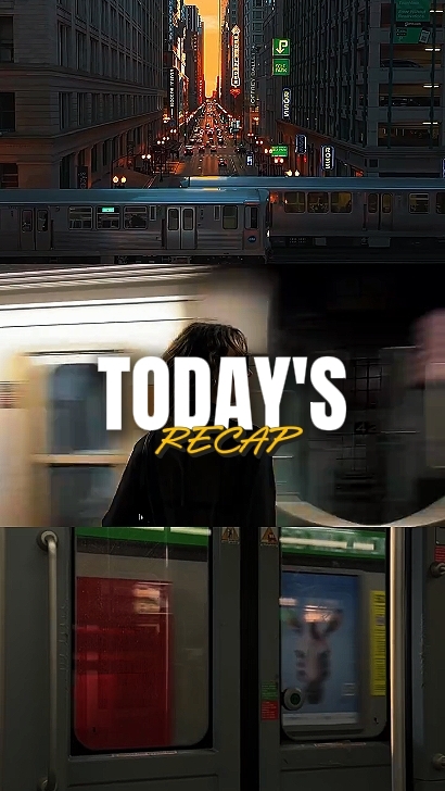 Today's Recap