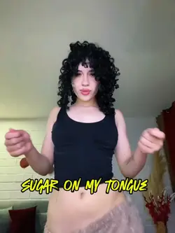 Sugar on my tongue