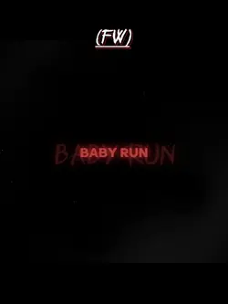 Run baby run