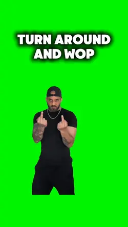 Turn Around & WOP