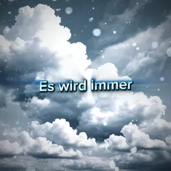es wird immer 