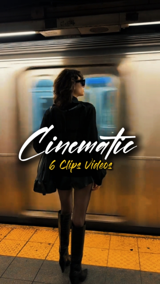 6 Clips Cinematic 