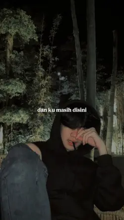 dan ku masih disini