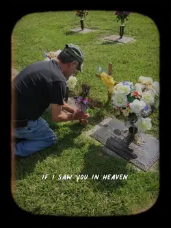 If I saw u in heaven