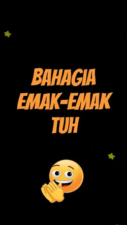 Bahagia emak2 tuh