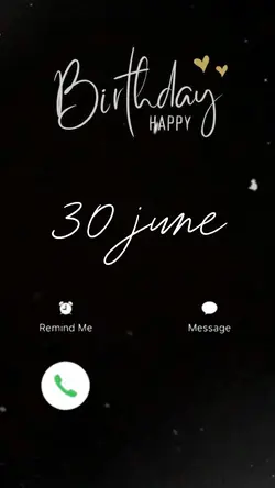 HAPPY BDAY 30 JUNE
