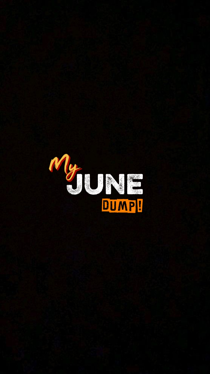 myjunedump
