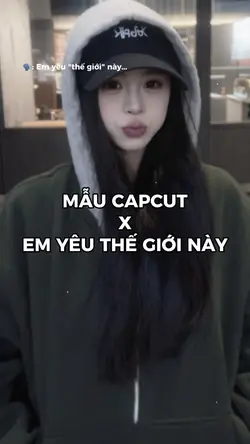 Em yêu thế giới này.