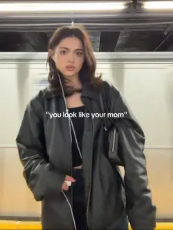 u look like ur mom