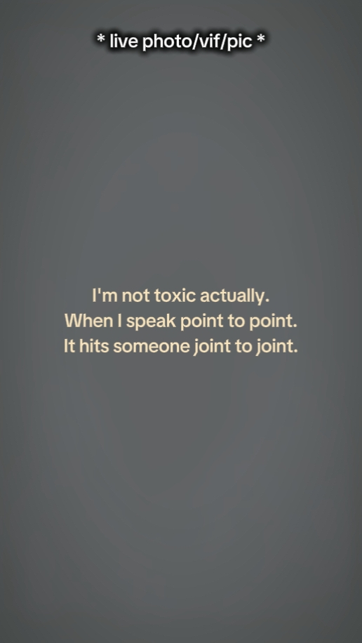 Imnottoxicactuallywh