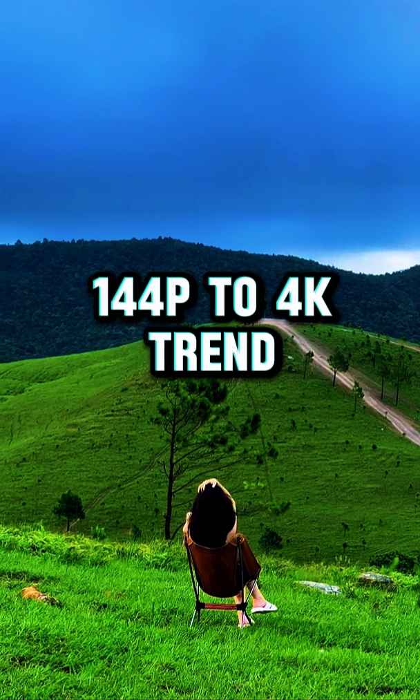 144p to 4k Nature
