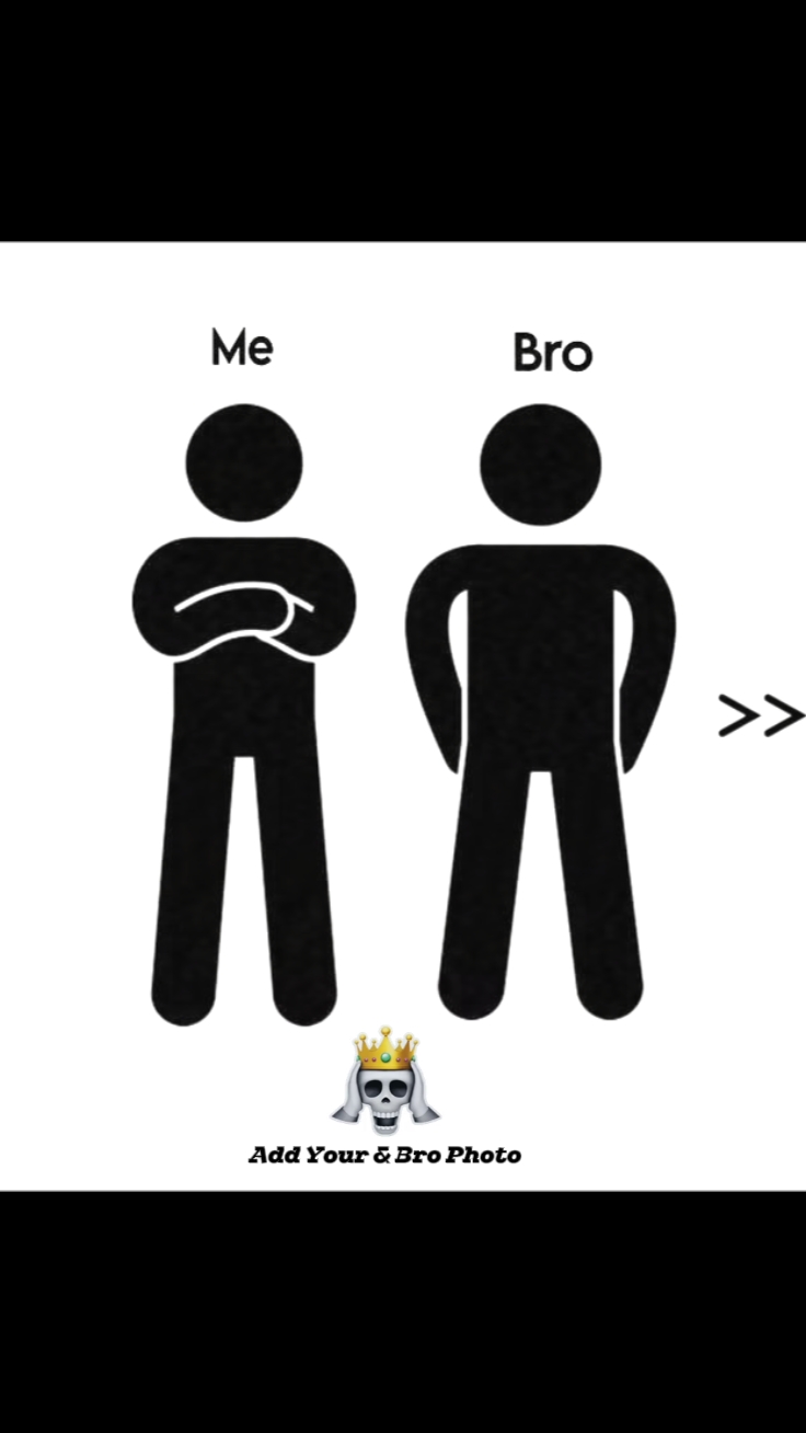 me & brother 