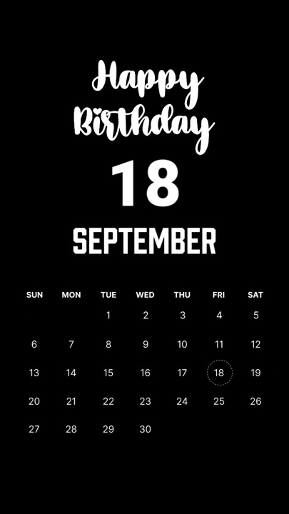 BIRTHDAY 18SEPTEMBER