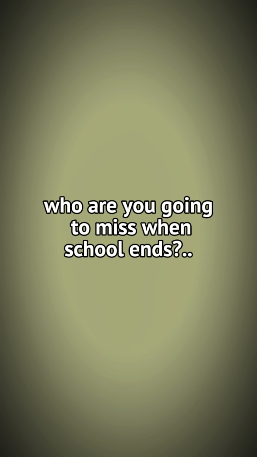 who u gonna miss