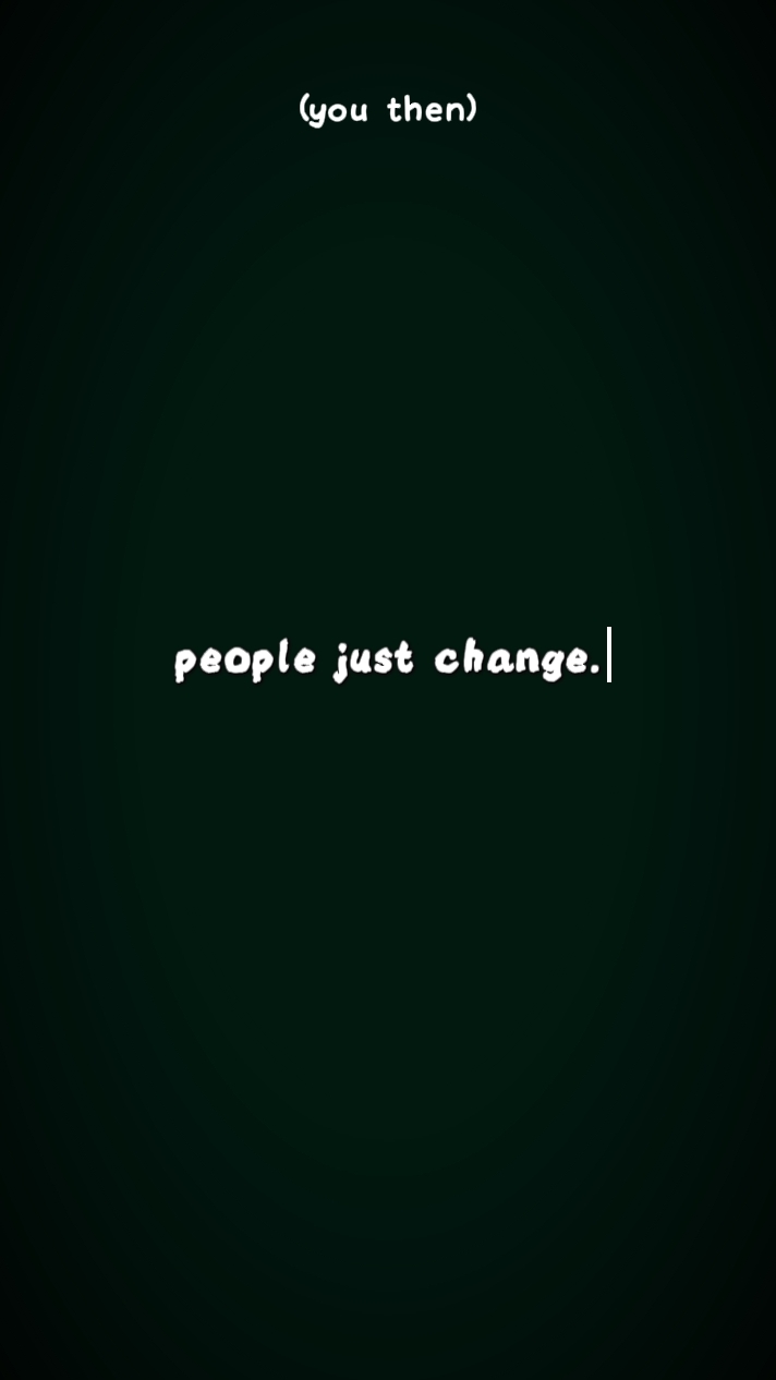 les gens changent juste 
