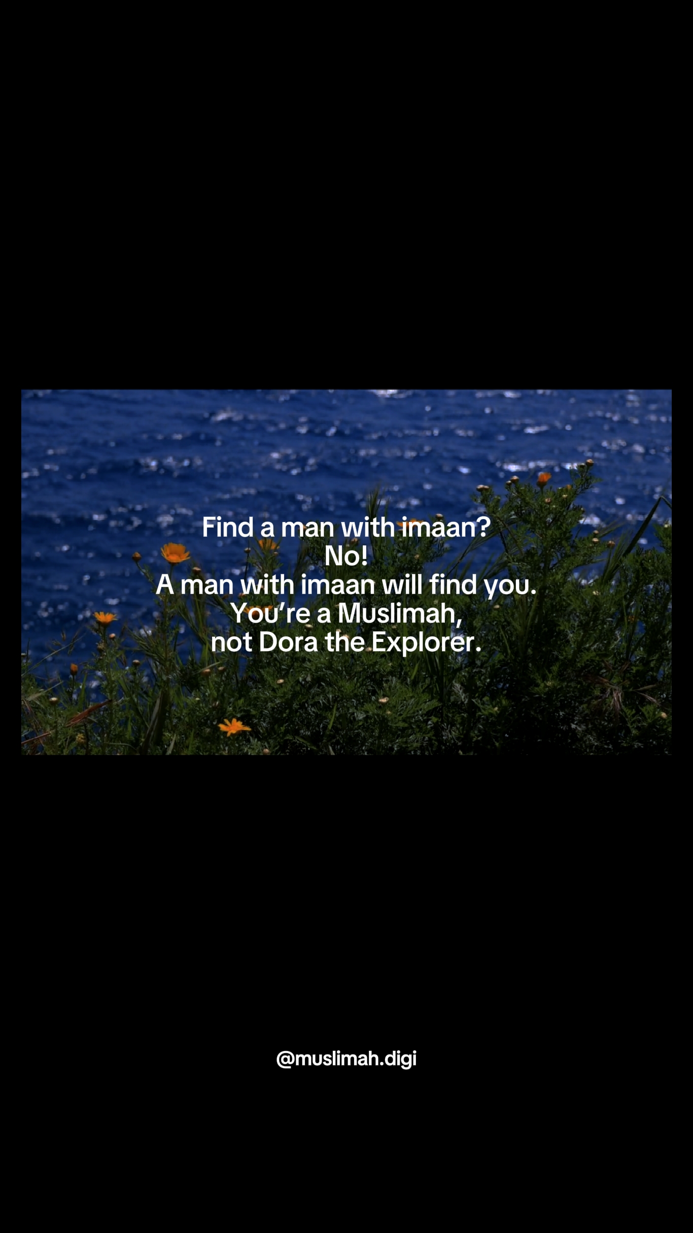 You're muslimah 
