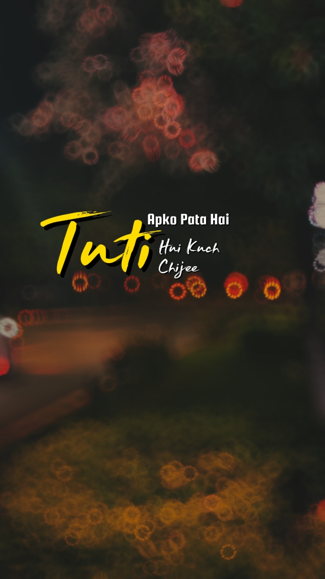 Tuti hui Kuch chijee