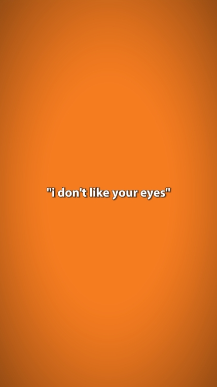Quels yeux?