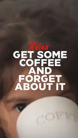 Get some coffee