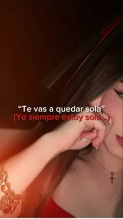 Estoy sola…
