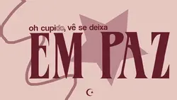Oh cupido