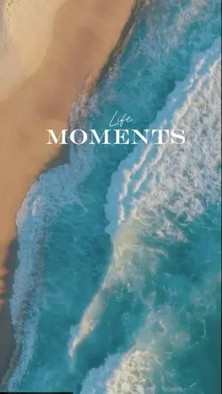 life Moments