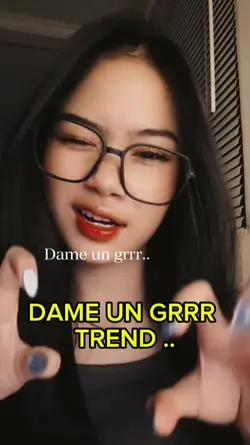 dame un grrr trend .
