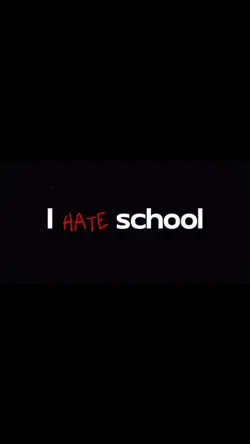 I hate school but...