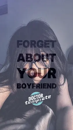FORGET ABOUT YOUR BF