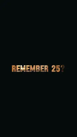 Remember 25?