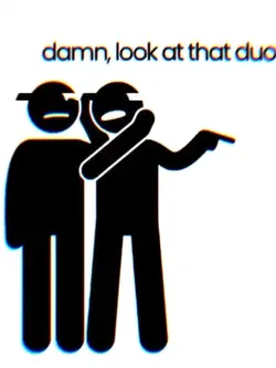 look at that duo