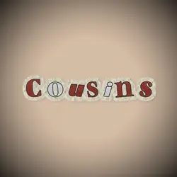 Cousins
