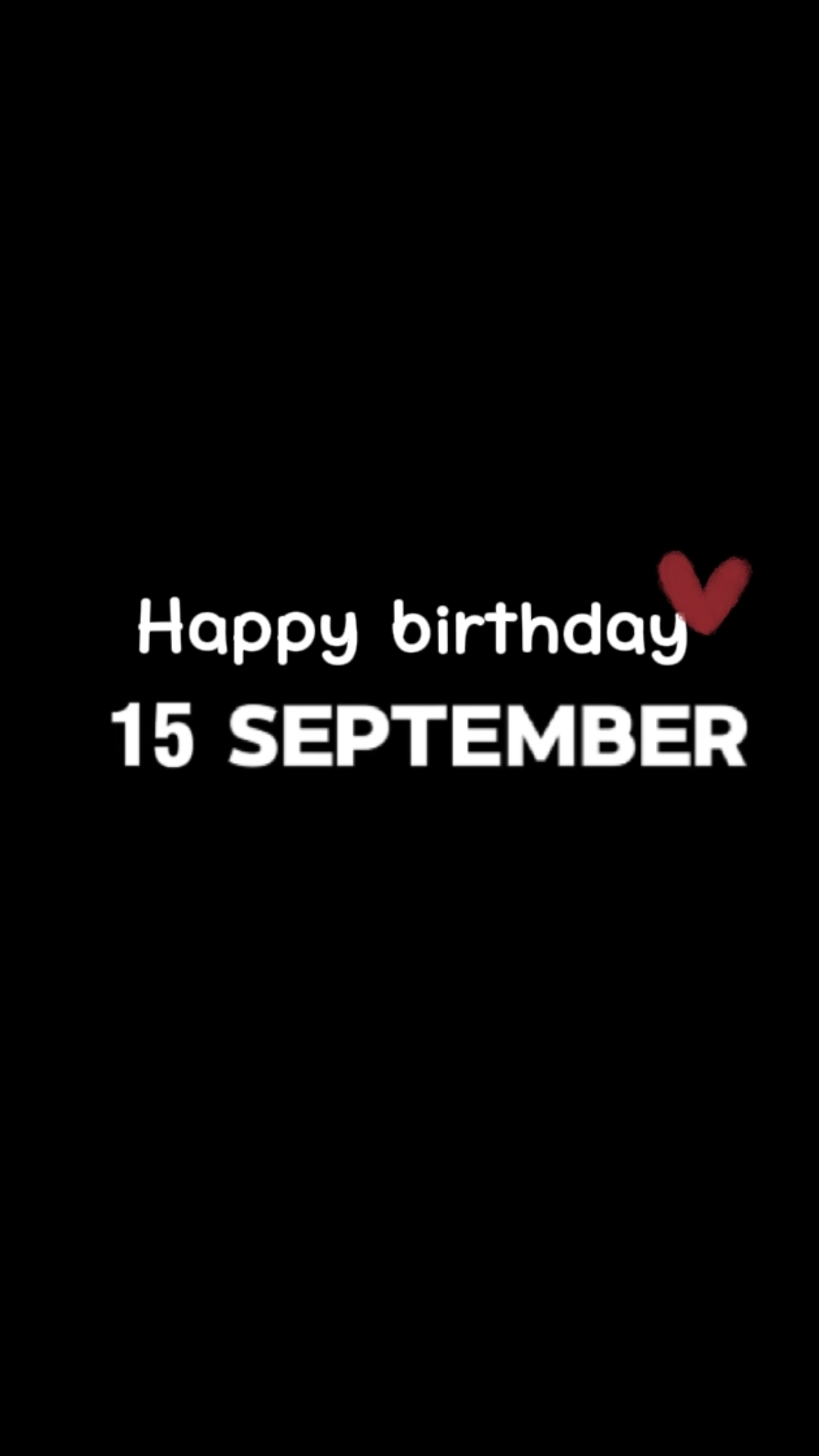 BDAY LOVE 15 SEPTEMB