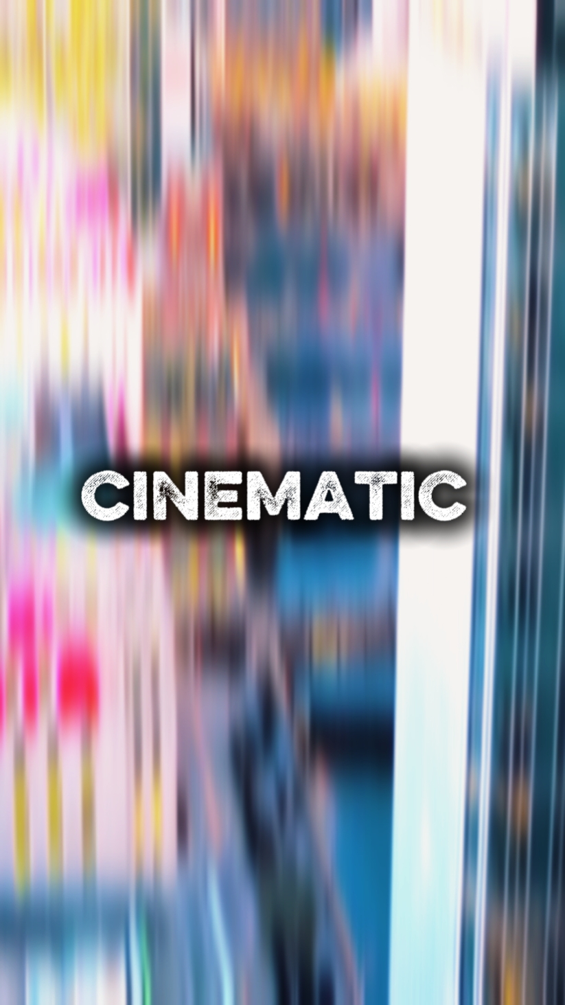 Cinematic