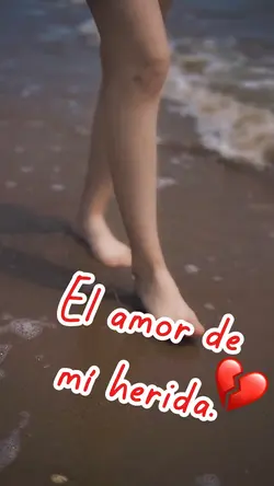 El amor de mí herida